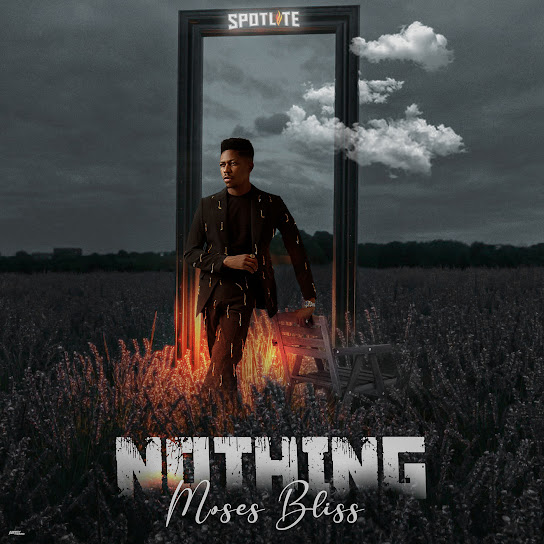 Moses Bliss – Nothing Wey God No Fit Do