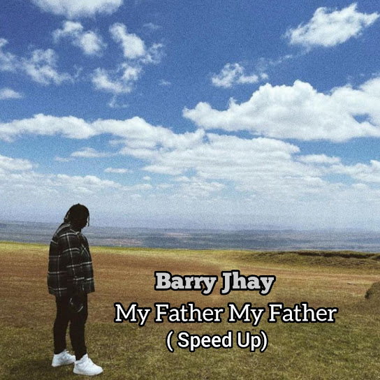 Barry Jhay - My Father My Father (Sped Up Version)