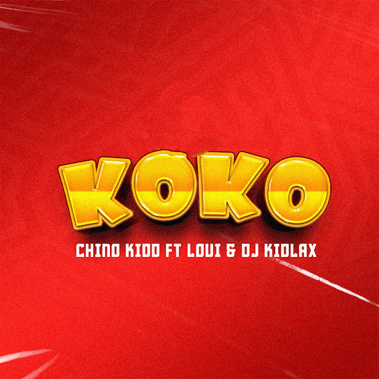 Chino Kidd - Koko Ft. Loui & Dj Kidlax