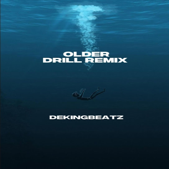 Dekingbeatz - Older (Drill Remix)