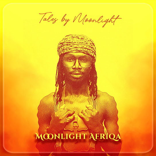 EP: MOONLIGHT AFRIQA - Tales By Moonlight (Full Album)