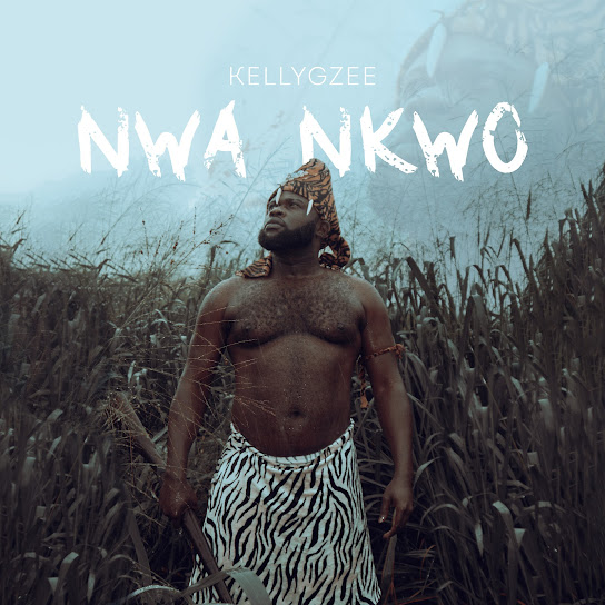 Kellygzee - Ñwa Ñkwó