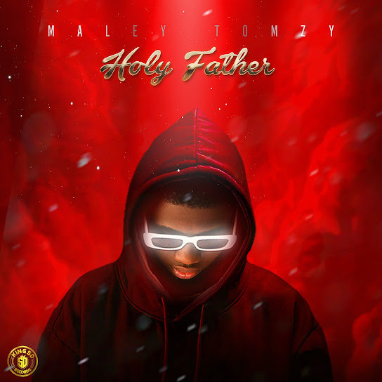 Maley Tomzy - Holy Father
