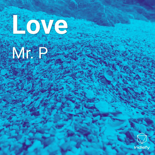 Mr. P - Love