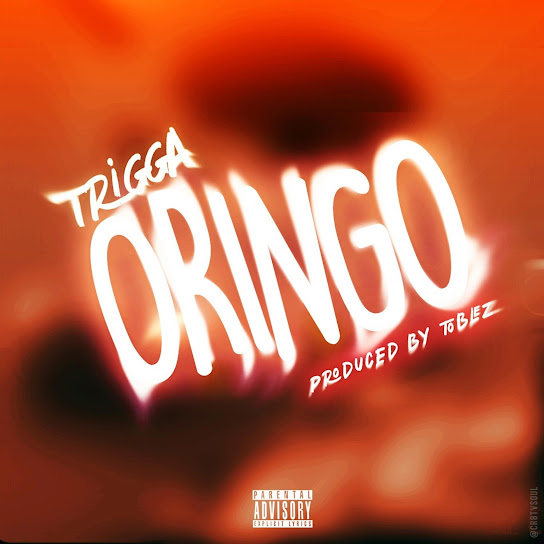 TRIGGA - Oringo