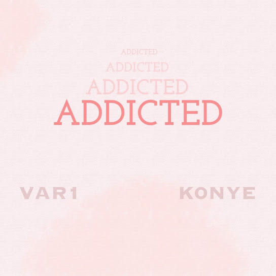 VAR1 & K0NYE - Addicted