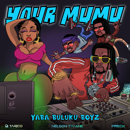 Yaba Buluku Boyz - Your Mumu