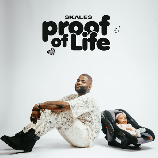 ALBUM: Skales - Proof of Life EP