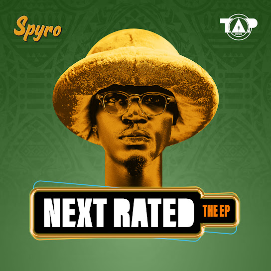 EP: Spyro – Next Rated EP (Full Album)
