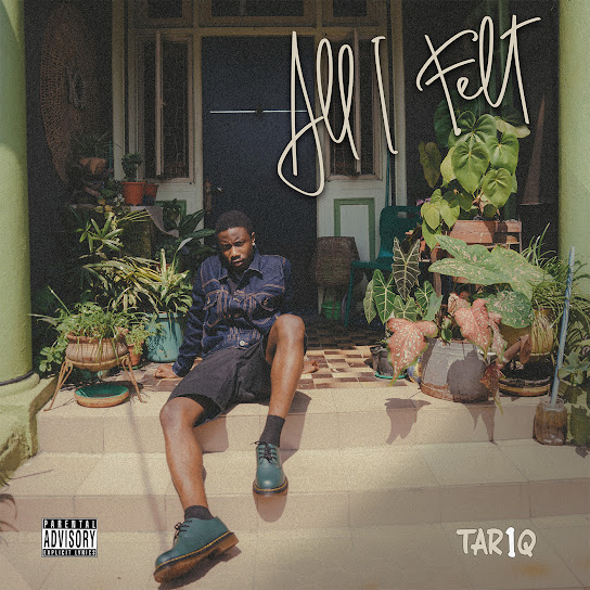 EP: TAR1Q – ALL I FELT (Full Album)