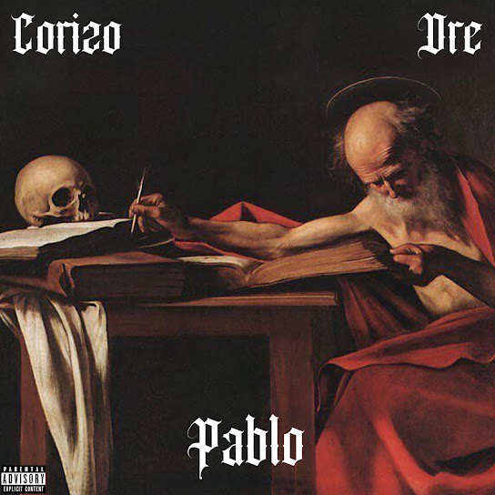 El Corizo - Pablo Ft. Dre