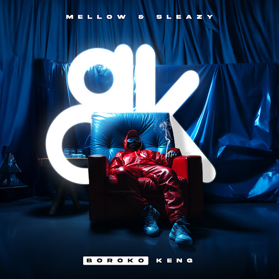 EP: Mellow & Sleazy – Boroko Keng (Full Album)