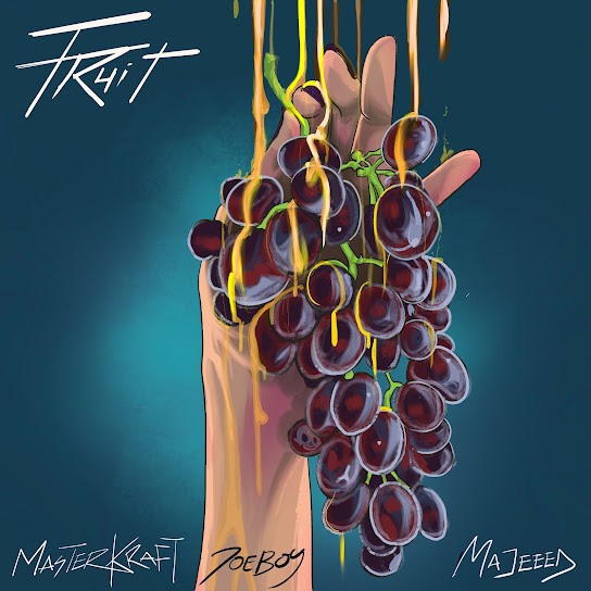 Masterkraft - Fruit Ft. Joeboy & Majeeed