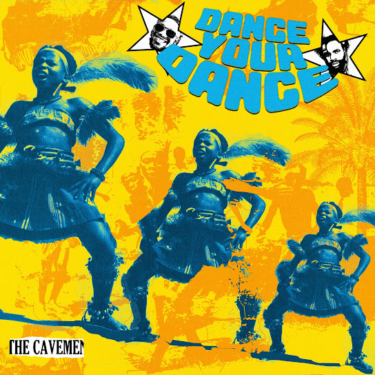 The Cavemen - Dance Your Dance