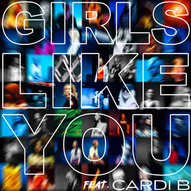 Maroon 5 – Girls Like You (Remix) Ft. Cardi B