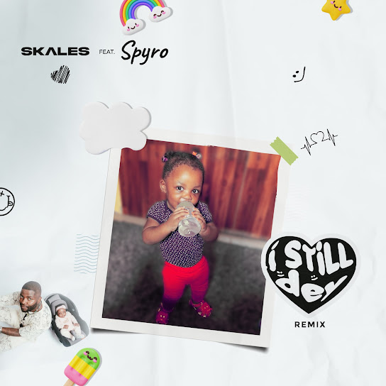 Skales - I Still Dey (Remix) Ft. Spyro